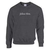 Load image into Gallery viewer, follow Him. | Crewneck Sweatshirt - Bearable Apparel