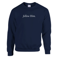 Load image into Gallery viewer, follow Him. | Crewneck Sweatshirt - Bearable Apparel