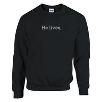 Load image into Gallery viewer, He lives. | Crewneck Sweatshirt - Bearable Apparel